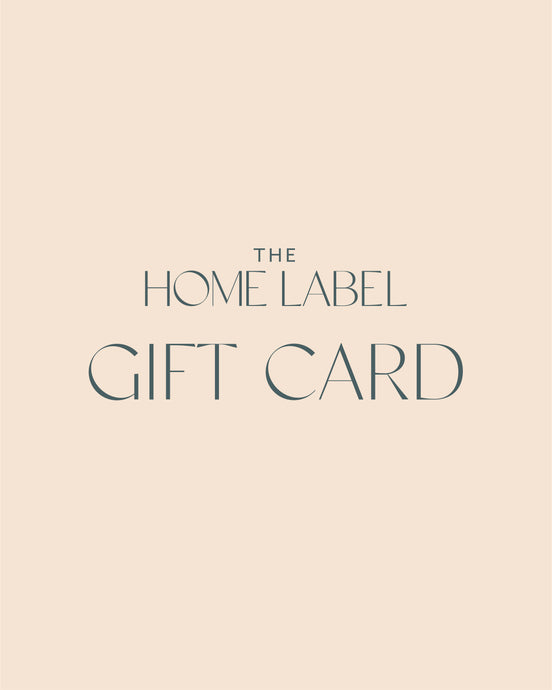 The home label gift card for a birthday or special occasion